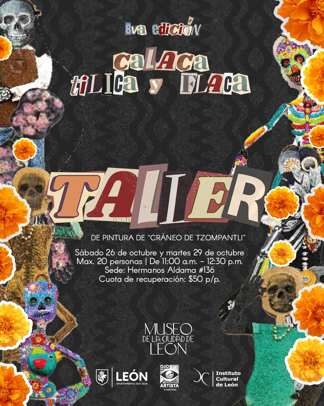 Taller: Calaca, tilica y flaca